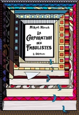 La corporation des fabulistes - Mikaël Hirsch
