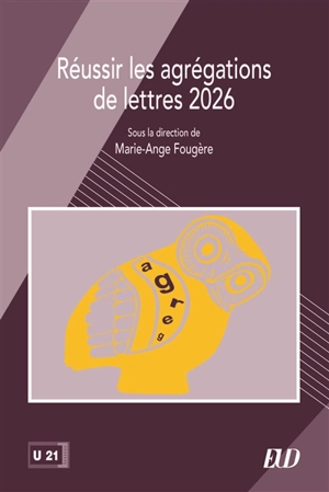 Réussir les agrégations de lettres 2026