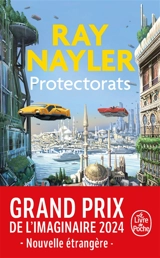 Protectorats - Ray Nayler
