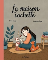 La maison cachette - Soucy, Erika
