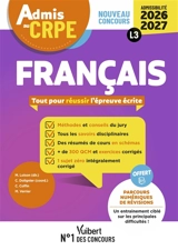Français : tout pour réussir l'épreuve écrite : nouveau concours, admissibilité 2026-2027, L3 - Clarisse Coffin