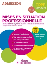 Mises en situation professionnelle, épreuve orale : système éducatif, valeurs de la République, exigences du service public : admission M1, M2, CRPE 2026-2027 - Valérie Bouquillon