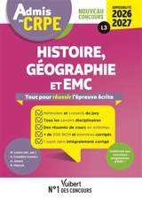 Histoire, géographie et EMC : tout pour réussir l'épreuve écrite : nouveau concours, admissibilité 2026-2027, L3 - André Janson