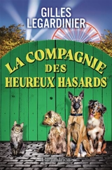 La compagnie des heureux hasards - Gilles Legardinier