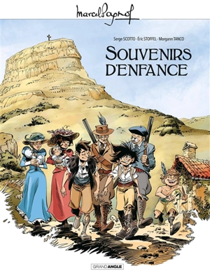 M. Pagnol en BD. Souvenirs d'enfance - Serge Scotto