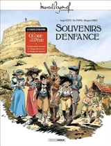 M. Pagnol en BD. Souvenirs d'enfance - Serge Scotto