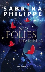 Nos folies invisibles - Sabrina Philippe