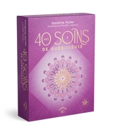 Mes 40 soins de guérisseuse - Sandrine Muller-Bohard