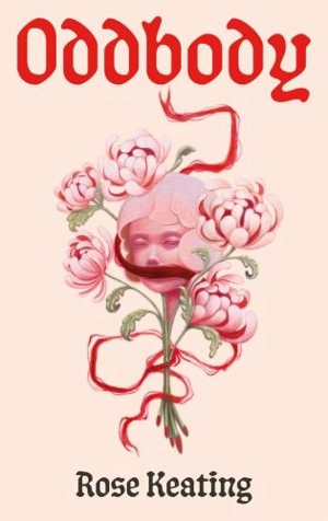 Oddbody - Keating, Rose