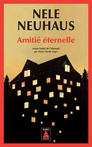 Amitié éternelle - Nele Neuhaus