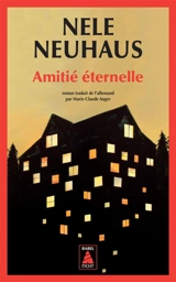 Amitié éternelle - Nele Neuhaus