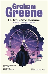Le troisième homme. Le dixième homme - Graham Greene