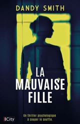 La mauvaise fille - Dandy Smith