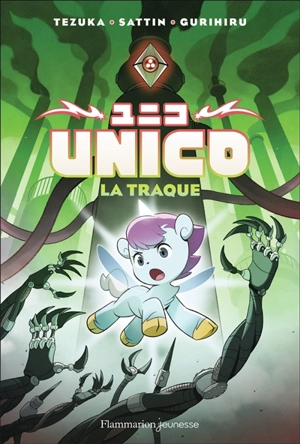 Unico. Vol. 2. La traque - Samuel Sattin