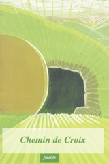 Chemin de Croix pour enfants - Charles Delhez