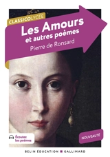 Les amours : et autres poèmes - Pierre de Ronsard