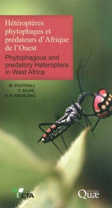 Hétéroptères phytophages et prédateurs d'Afrique de l'Ouest. Phytophageous and predatory heteroptera in West Africa - Henri-Pierre Aberlenc