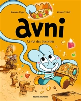 Avni. Vol. 12. Le roi des surprises - Romain Pujol