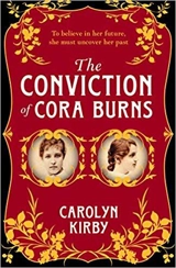 The Conviction of Cora Burns - Kirby, Carolyn