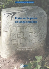 Ecrire sur la pierre en langue gauloise