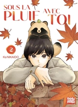 Sous la pluie avec toi. Vol. 2 - Ko Nikaido