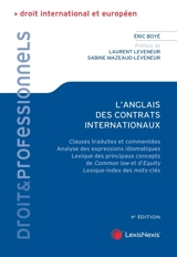 L'anglais des contrats internationaux - Eric Boyé