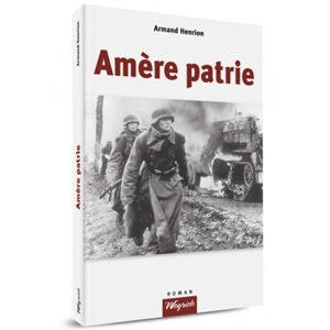 Amère patrie - Armand Henrion