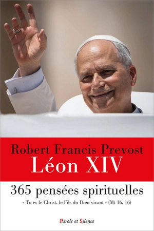 365 pensées spirituelles - Léon 14