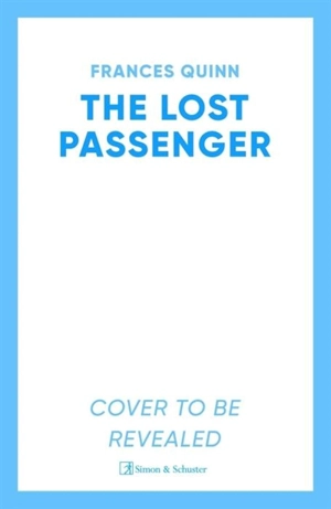 The Lost Passenger - Frances Quinn