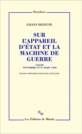 Sur l'appareil d'Etat et la machine de guerre : cours novembre 1979-mars 1980 - Gilles Deleuze