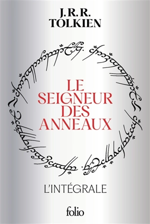 Le seigneur des anneaux : intégrale - John Ronald Reuel Tolkien