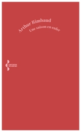Une saison en enfer - Arthur Rimbaud