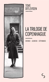 La trilogie de Copenhague - Tove Ditlevsen