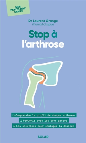 Stop à l'arthrose - Laurent Grange