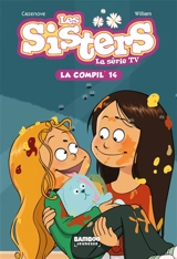 Les sisters : la série TV : la compil'. Vol. 14 - Florane Poinot