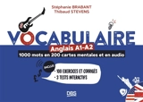 Vocabulaire anglais A1-A2 : 1.000 mots en 200 cartes mentales et en audio - Stéphanie Brabant