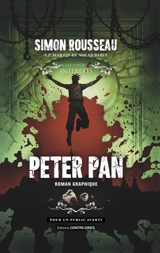 Peter Pan : roman graphique - Simon Rousseau