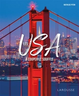 Les USA à couper le souffle - Mathilde Piton
