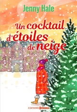 Un cocktail d'étoiles de neige - Jenny Hale