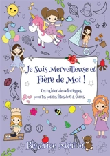 Je suis merveilleuse et fière de moi ! - Béatrice Mériot