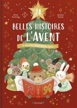 24 belles histoires de l'Avent : à déplier jour après jour - Anne Kalicky