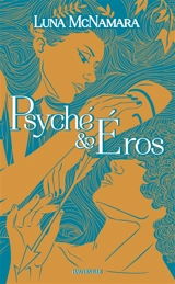 Psyché & Eros - Luna McNamara