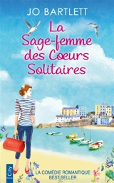 La sage-femme des coeurs solitaires - Jo Bartlett