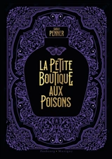 La petite boutique aux poisons - Sarah Penner