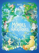 Les mondes fantastiques - Sébastien Perez