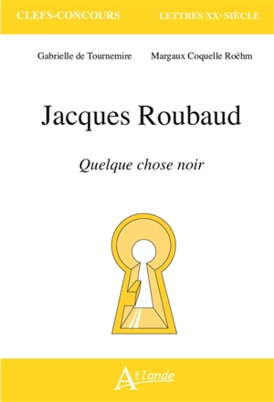 Jacques Roubaud, Quelque chose noir - Gabrielle de Tournemire