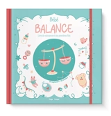 Bébé Balance : livre de naissance et des premières fois - Aurore Meyer