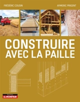 Construire avec la paille - Frédéric Cousin