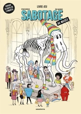 Sabotage au musée - Sylvie Misslin