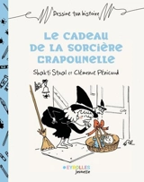 Le cadeau de la sorcière Crapounelle - Shakti Staal